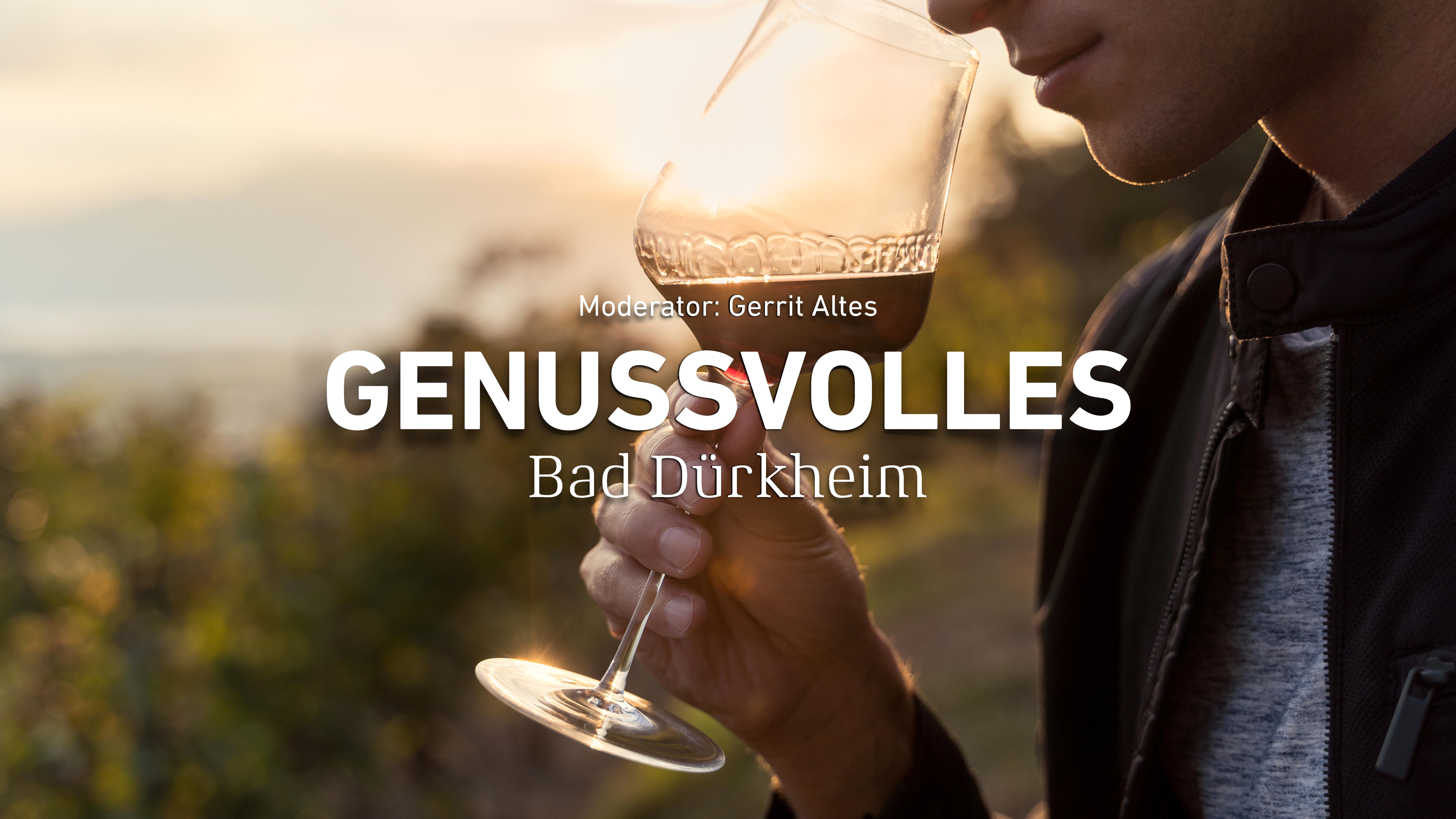 Genussvolles Bad Dürkheim Genussvolles Bad Dürkheim